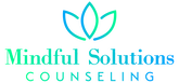 MINDFUL SOLUTIONS COUNSELING